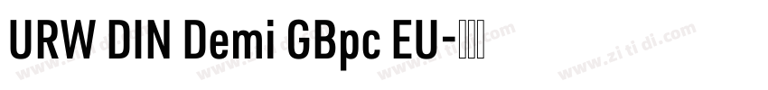 URW DIN Demi GBpc EU字体转换